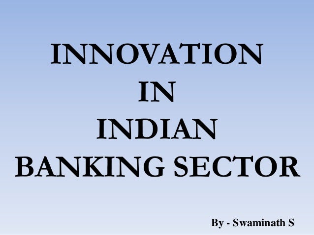emerging trends in banking sector Innovations in banking sector